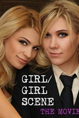 Girl/Girl Scene: The Movie (2019) poster