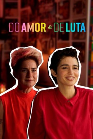 Do Amor e de Luta (2023) poster