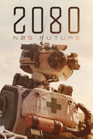 2080, Nos futurs (2023) poster