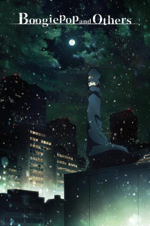 Boogiepop and Others (2019) poster