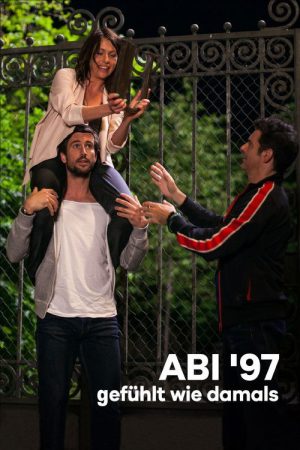 Abi ’97 – gefühlt wie damals (2017) poster