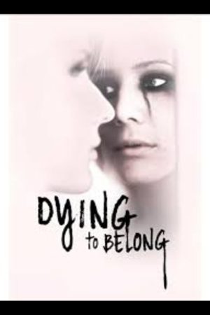 Dying to Belong (2018) poster