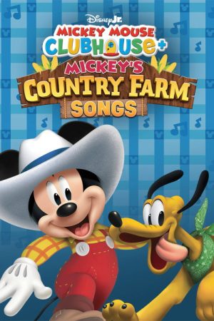 Mickey Mouse Clubhouse+: Mickey’s Country Farm Songs (2026) poster