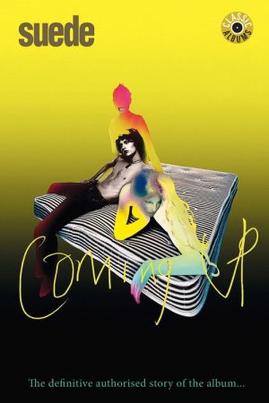 Classic Albums: Suede – Coming Up (2021) poster