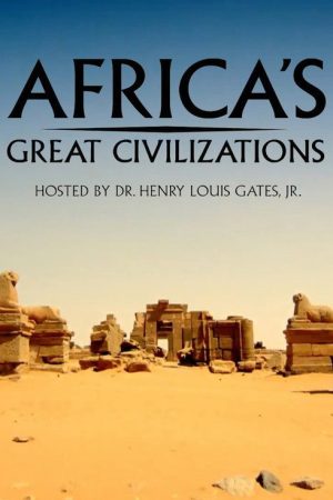 Africa’s Great Civilizations (2017) poster