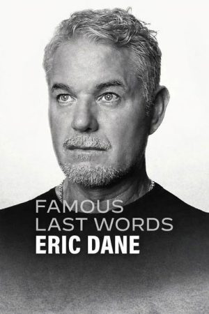 Famous Last Words: Eric Dane (2026) poster