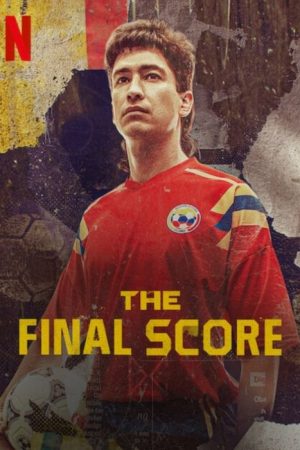 The Final Score (2022) poster