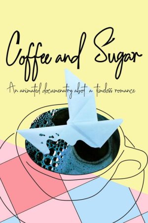 Coffee & Sugar (2021) poster