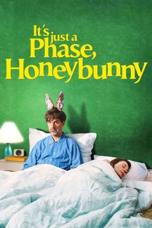It’s Just a Phase, Honeybunny (2021) poster