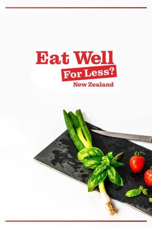 Eat Well For Less New Zealand (2020) poster