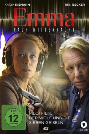 Emma nach Mitternacht – Der Wolf und die sieben Geiseln (2016) poster