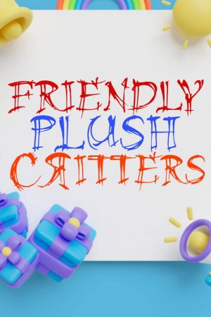 Friendly Plush Critters (2019) poster