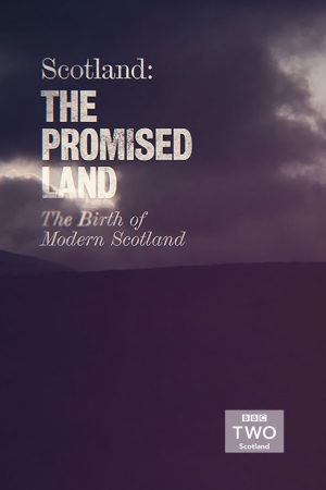 Scotland The Promised Land (2016) poster