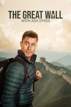 The Great Wall with Ash Dykes (2023) poster
