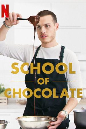 School of Chocolate (2021) poster