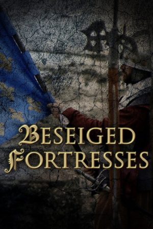 Besieged Fortresses, Battles of Legend (2019) poster