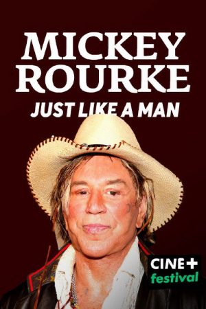 Mickey Rourke: Just Like a Man (2022) poster