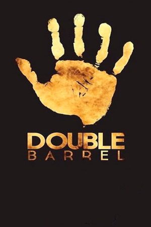 Double Barrel (2016) poster
