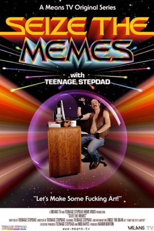 Seize The Memes (2021) poster