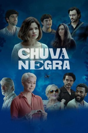 Chuva Negra (2023) poster