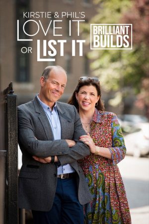Kirstie And Phil’s Love It Or List It: Brilliant Builds (2021) poster