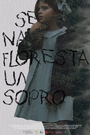 Se na floresta um sopro (2019) poster