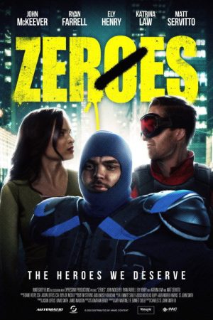 Zeroes (2019) poster