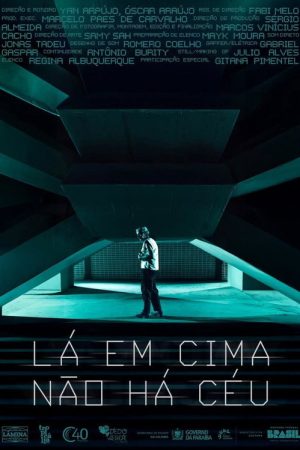 Lá em cima não há céu (2025) poster