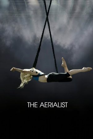 The Aerialist (2020) poster