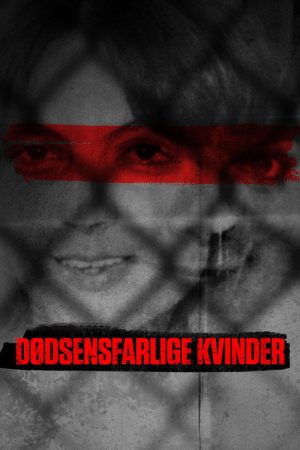 Dødsensfarlige kvinder (2021) poster