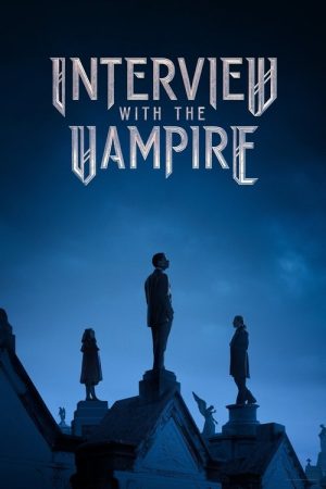 Interview with the Vampire (2022) poster
