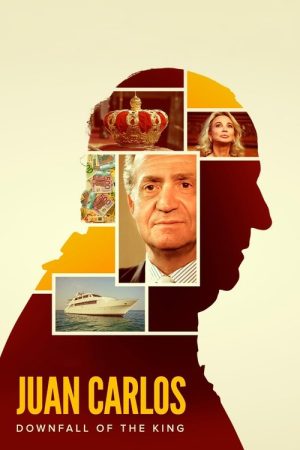 Juan Carlos: Downfall of the King (2023) poster
