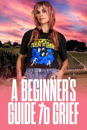 A Beginner’s Guide To Grief (2022) poster