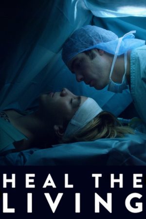 Heal the Living (2016) poster
