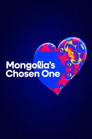 Mongolia’s Chosen One (2026) poster