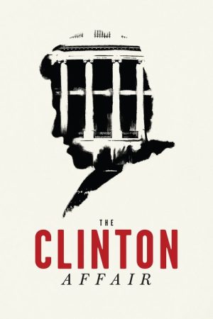 The Clinton Affair (2018) poster