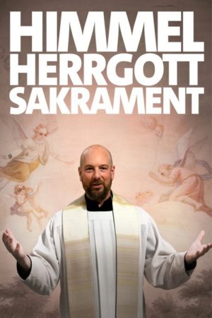 Himmel, Herrgott, Sakrament (2023) poster