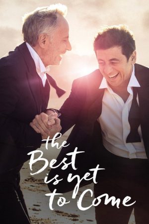 The Best Is Yet to Come (2019) poster