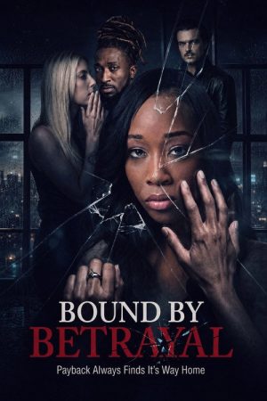 Bound by Betrayal (2026) poster