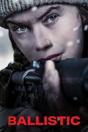 Ballistic (2026) poster