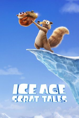 Ice Age: Scrat Tales (2022) poster