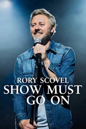 Rory Scovel: Show Must Go On (2026) poster