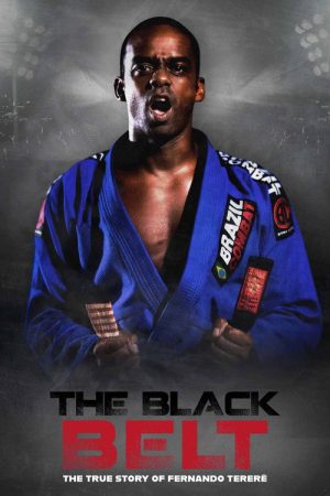 The Black Belt – The True History of Fernando Tererê (2022) poster