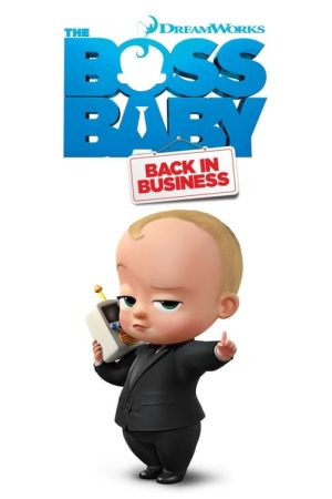 The Boss Baby: Back in Business (2018) poster