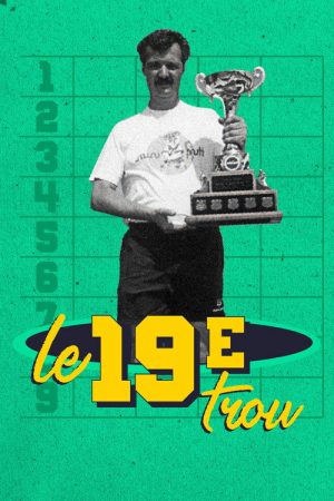 Le 19e trou (2021) poster