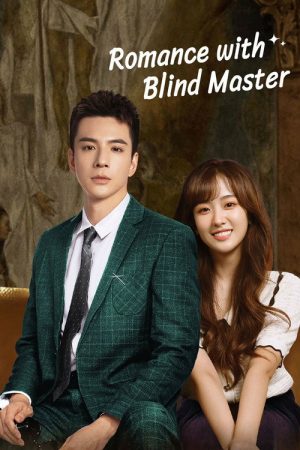 Romance With Blind Master (2023) poster