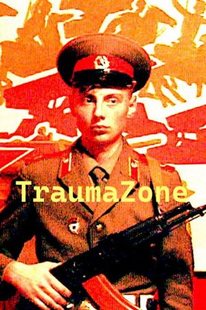 Russia 1985-1999: TraumaZone (2022) poster
