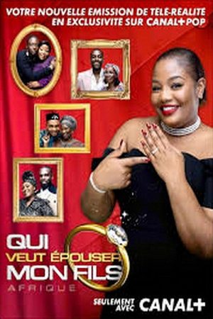 Qui veut épouser mon fils ? Afrique (2025) poster