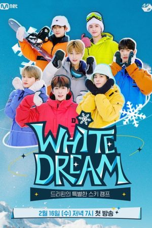 화이트 드림: 드리핀의 특별한 스키캠프 (2022) poster