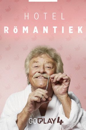 Hotel Römantiek (2017) poster